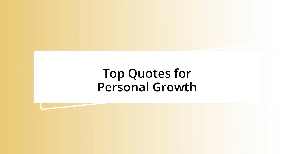 Top Quotes for Personal Growth